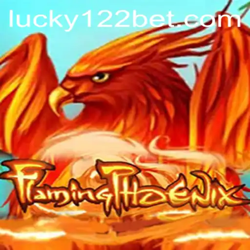 FlamingPhoenix and 122bet: A Comprehensive Guide
